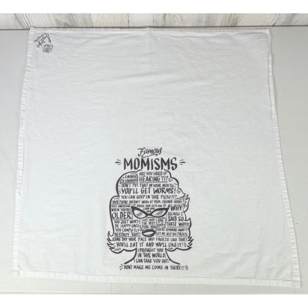 Primitives by Kathy Dish Tea Towel Linen 27x27.5 Famous Momisms Funny Cotton